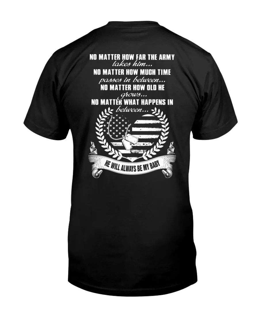 Army Mom No Matter How T-shirts