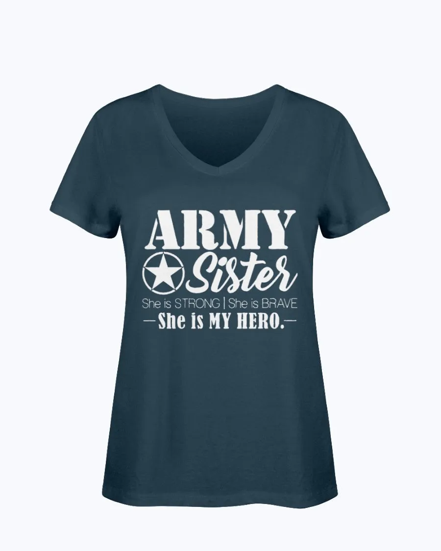 Army Sister She Is My Hero T-shirts