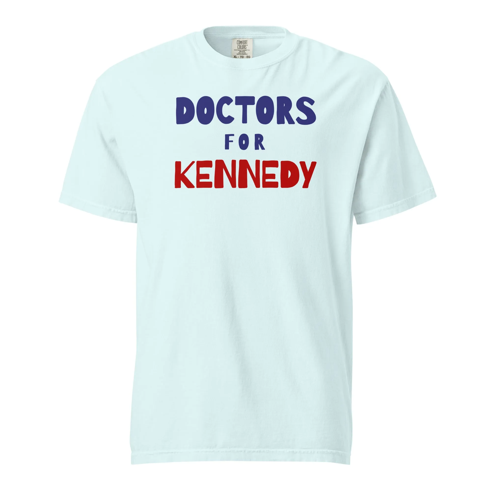 Doctors for Kennedy Unisex Heavyweight Tee